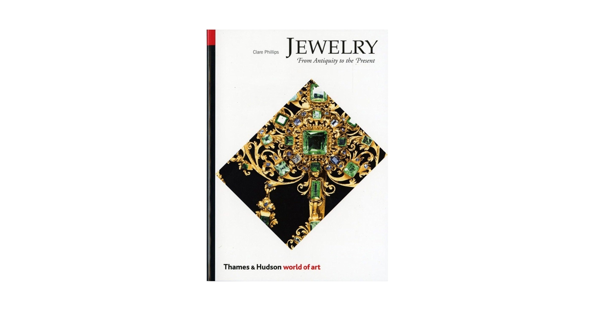 Jewelry: From Antiquity to the Present (World of Art